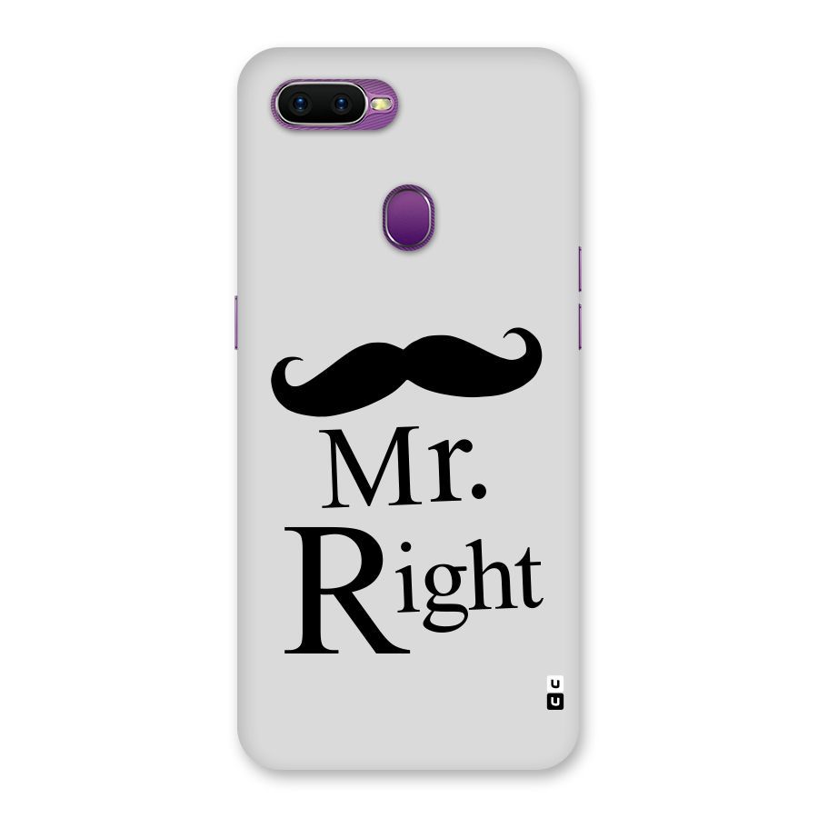 Mr. Right. Back Case for Oppo F9