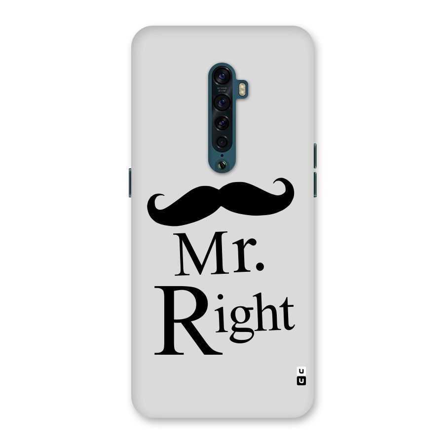 Mr. Right. Back Case for Oppo Reno2