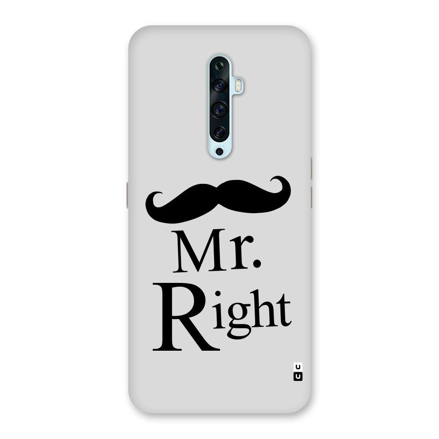 Mr. Right. Back Case for Oppo Reno2 Z