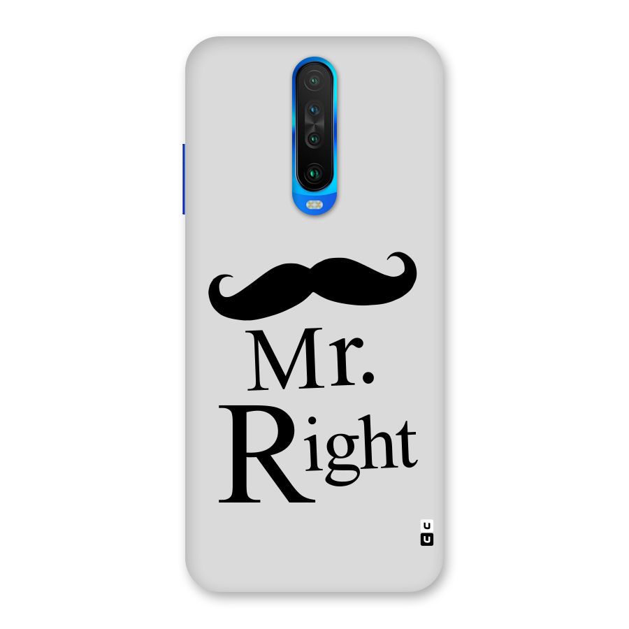 Mr. Right. Back Case for Poco X2