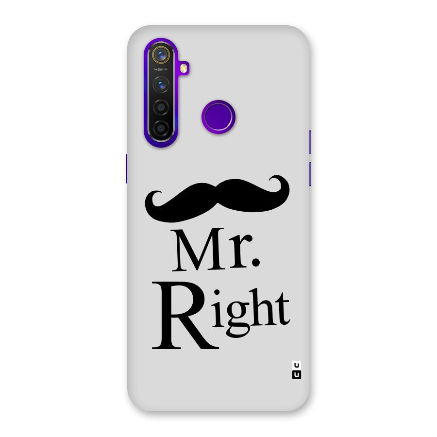 Mr. Right. Back Case for Realme 5 Pro