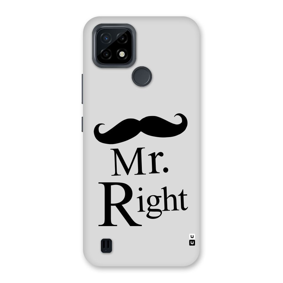 Mr. Right. Back Case for Realme C21