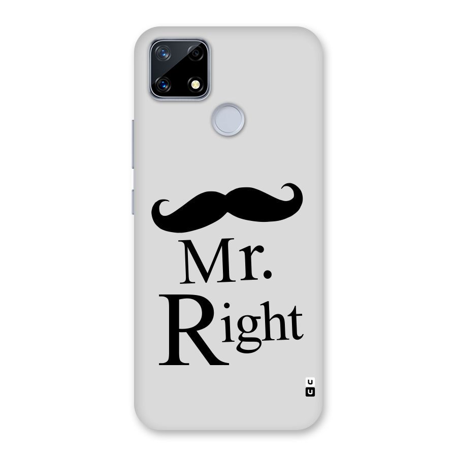 Mr. Right. Back Case for Realme Narzo 20