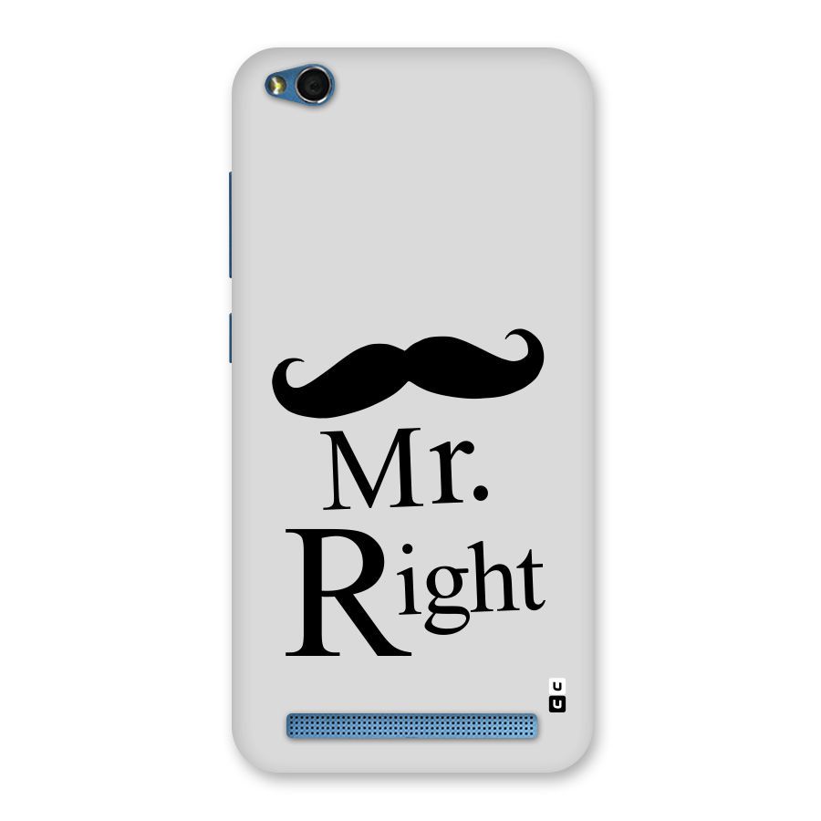 Mr. Right. Back Case for Redmi 5A