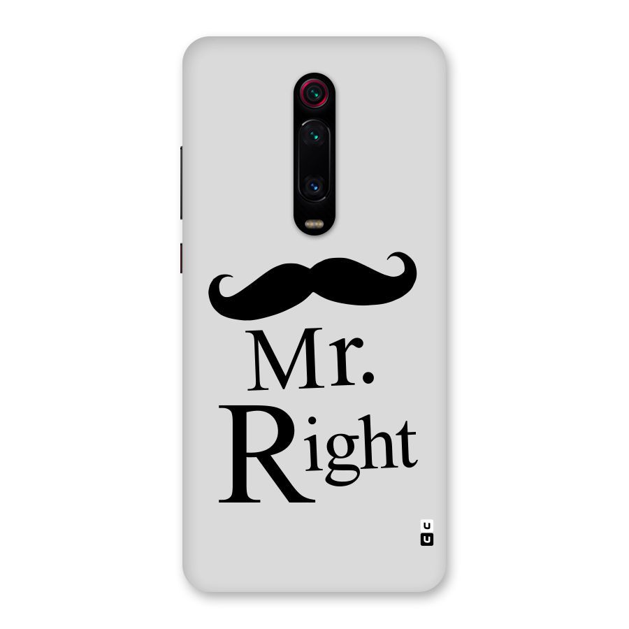 Mr. Right. Back Case for Redmi K20