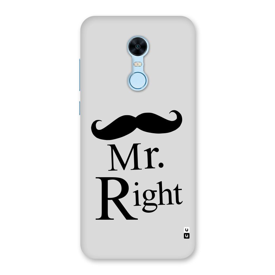 Mr. Right. Back Case for Redmi Note 5