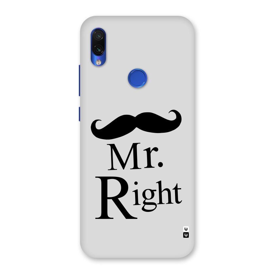 Mr. Right. Back Case for Redmi Note 7S