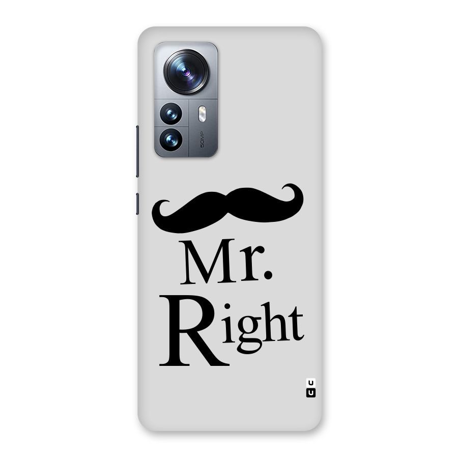 Mr. Right. Back Case for Xiaomi 12 Pro