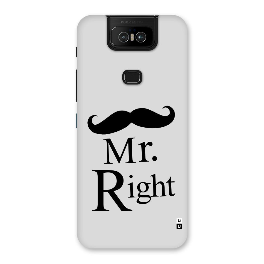 Mr. Right. Back Case for Zenfone 6z