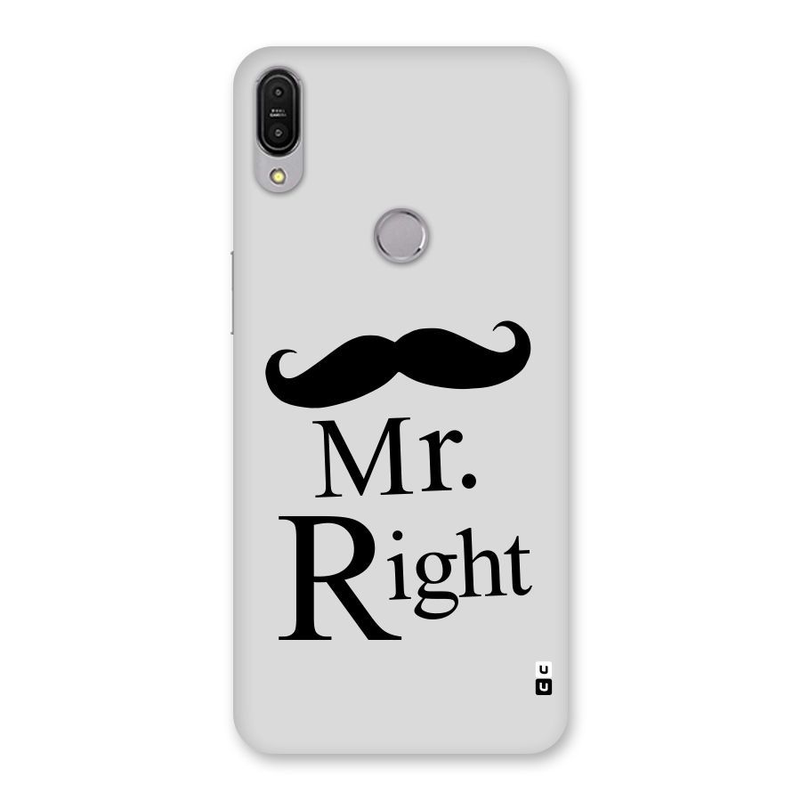 Mr. Right. Back Case for Zenfone Max Pro M1