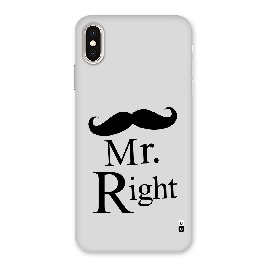 Mr. Right. Back Case for iPhone XS Max