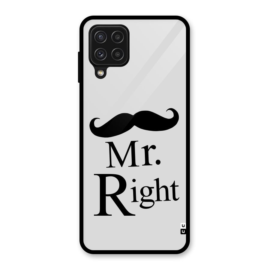 Mr. Right. Glass Back Case for Galaxy A22 4G