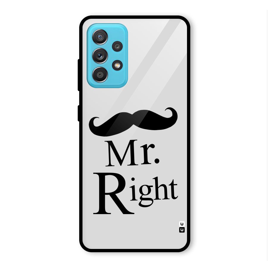 Mr. Right. Glass Back Case for Galaxy A52