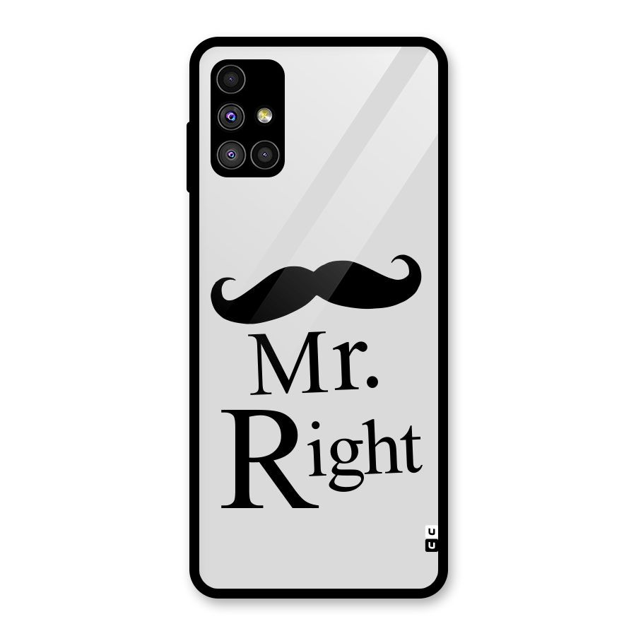 Mr. Right. Glass Back Case for Galaxy M51