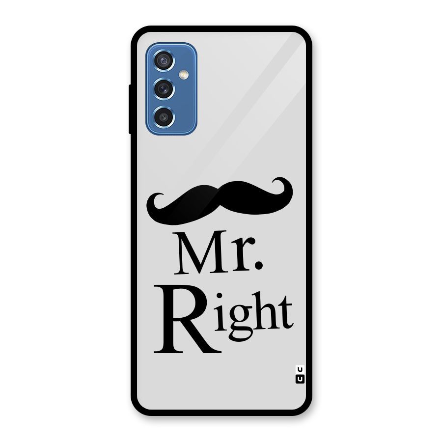 Mr. Right. Glass Back Case for Galaxy M52 5G