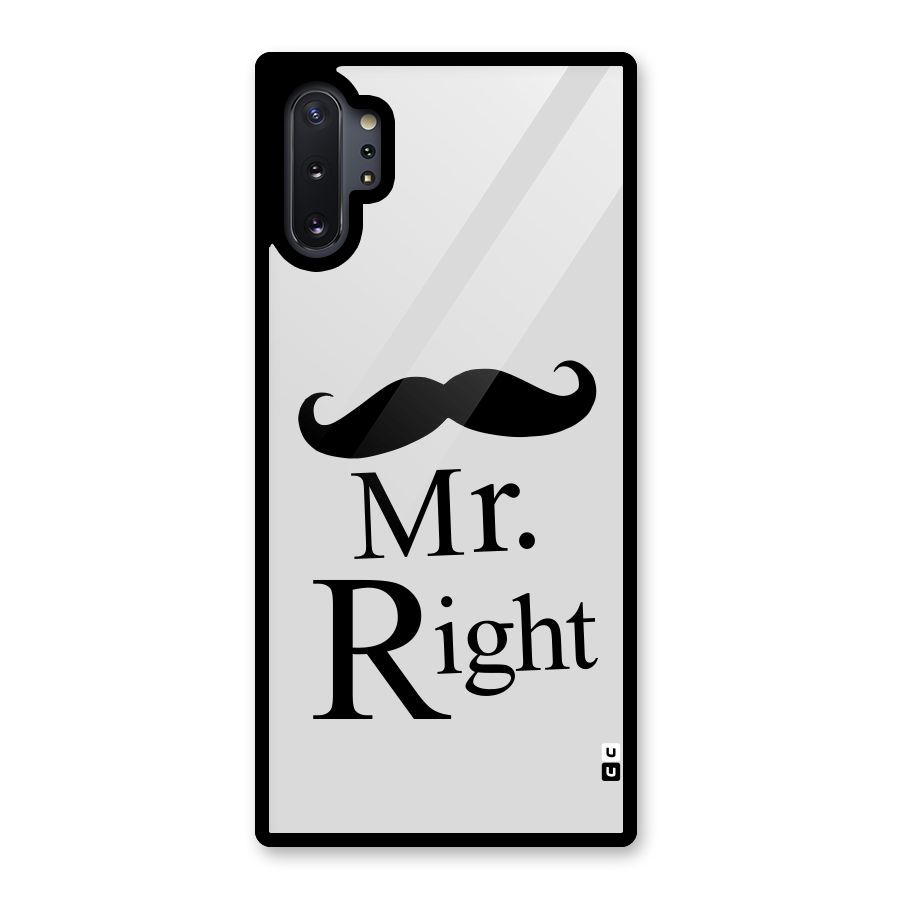 Mr. Right. Glass Back Case for Galaxy Note 10 Plus