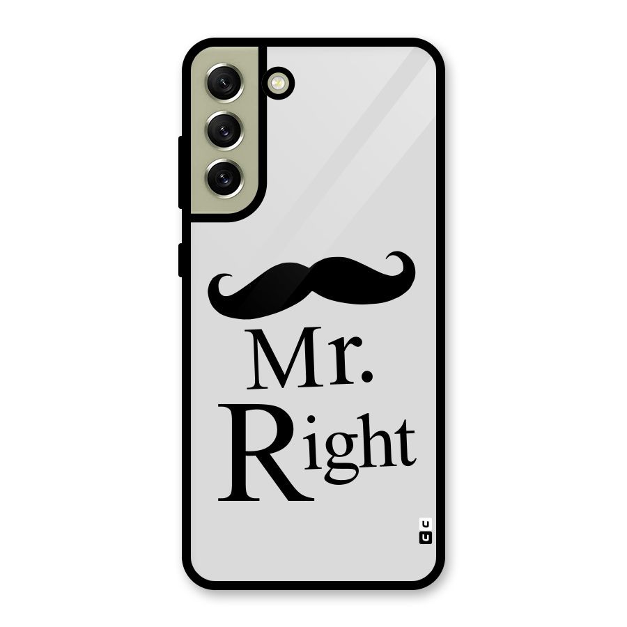 Mr. Right. Glass Back Case for Galaxy S21 FE 5G