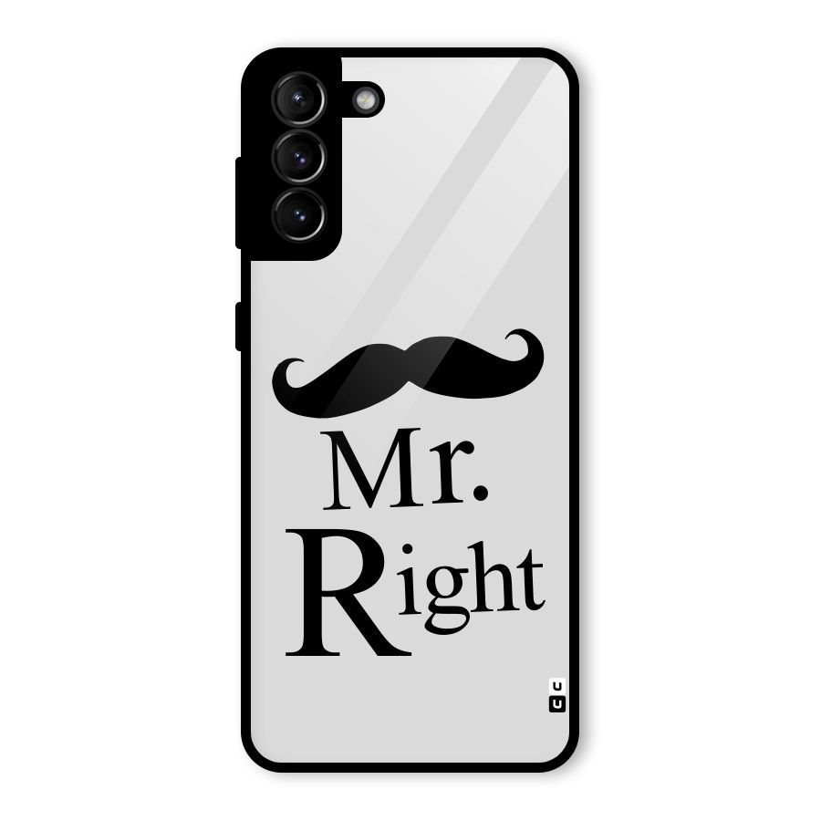 Mr. Right. Glass Back Case for Galaxy S21 Plus