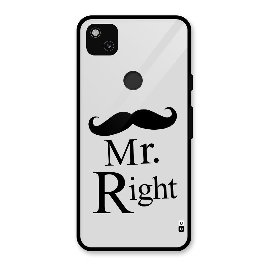 Mr. Right. Glass Back Case for Google Pixel 4a
