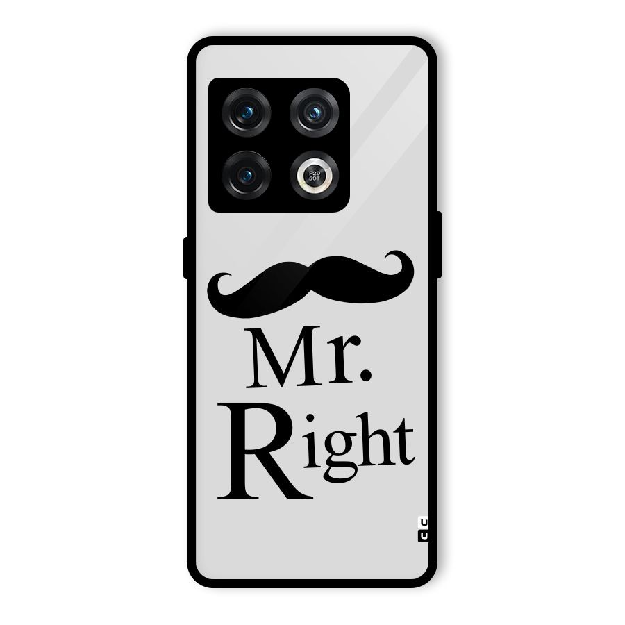 Mr. Right. Glass Back Case for OnePlus 10 Pro 5G