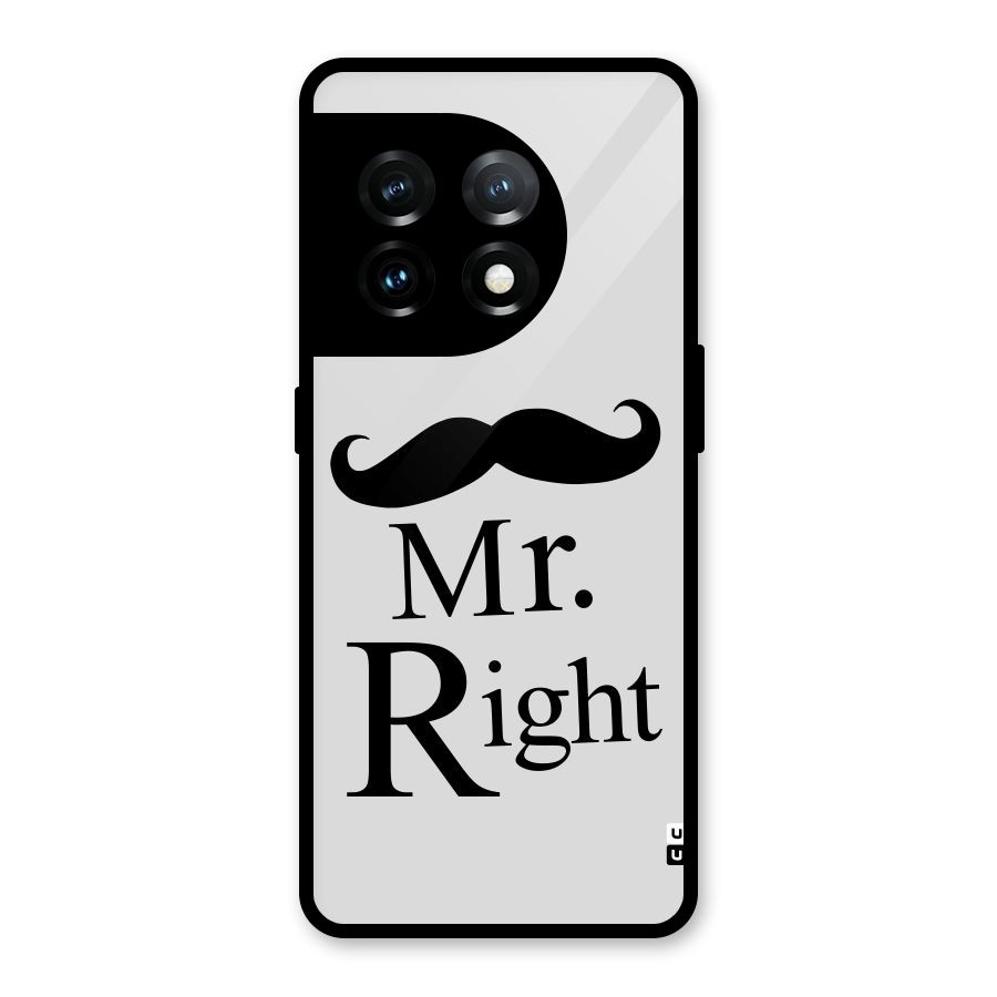 Mr. Right. Glass Back Case for OnePlus 11