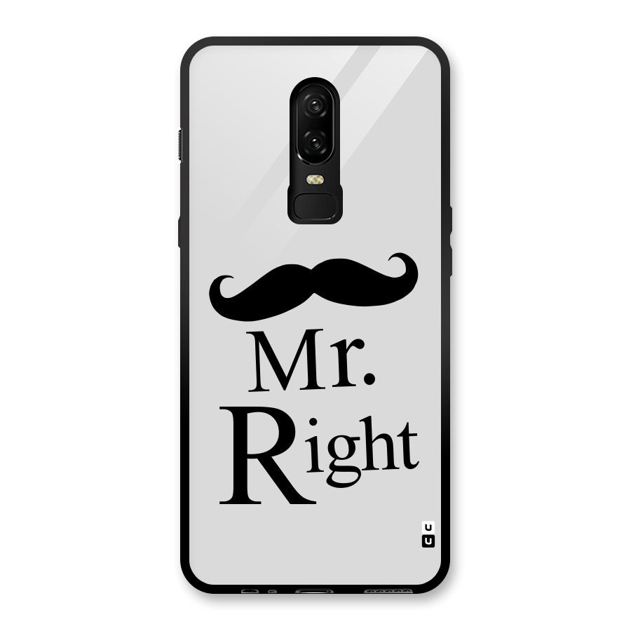 Mr. Right. Glass Back Case for OnePlus 6