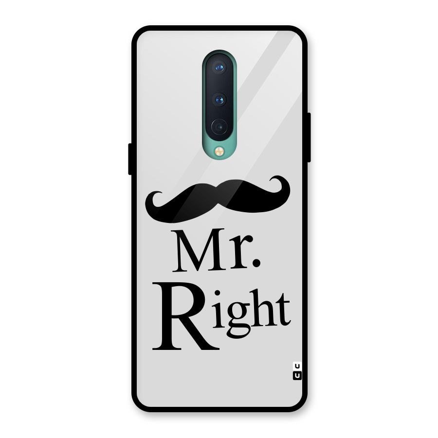 Mr. Right. Glass Back Case for OnePlus 8