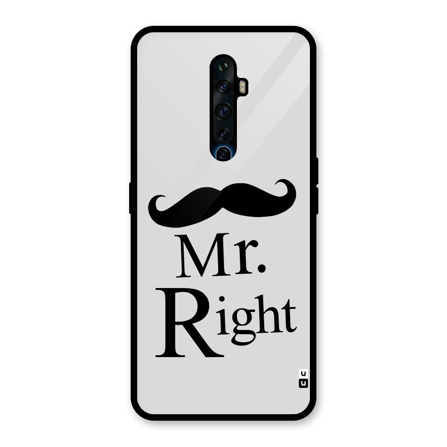 Mr. Right. Glass Back Case for Oppo Reno2 F