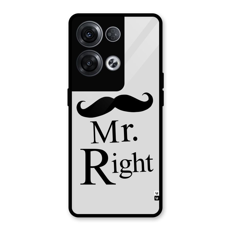 Mr. Right. Glass Back Case for Oppo Reno8 Pro 5G