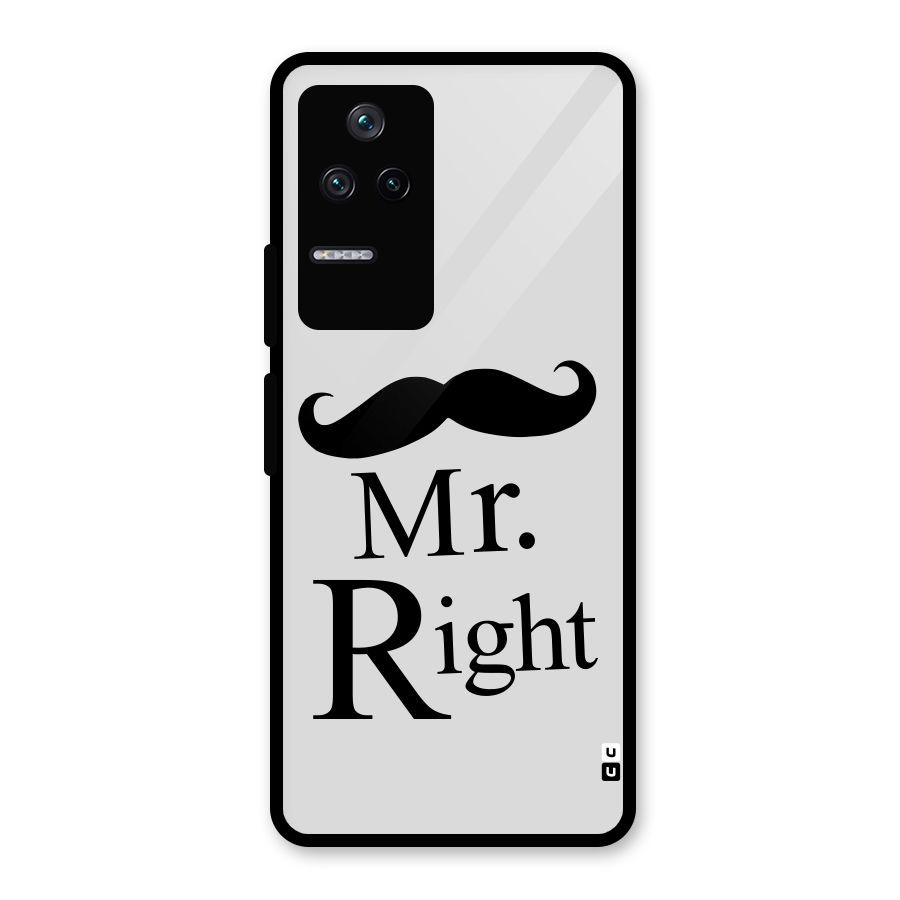 Mr. Right. Glass Back Case for Poco F4 5G