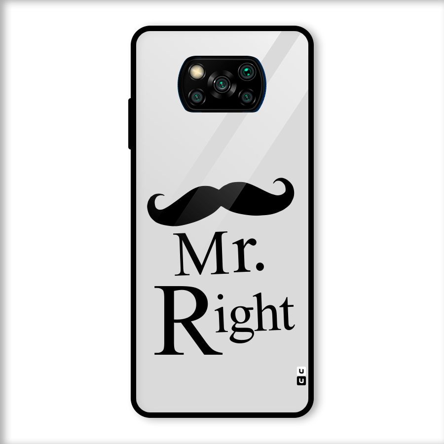 Mr. Right. Glass Back Case for Poco X3