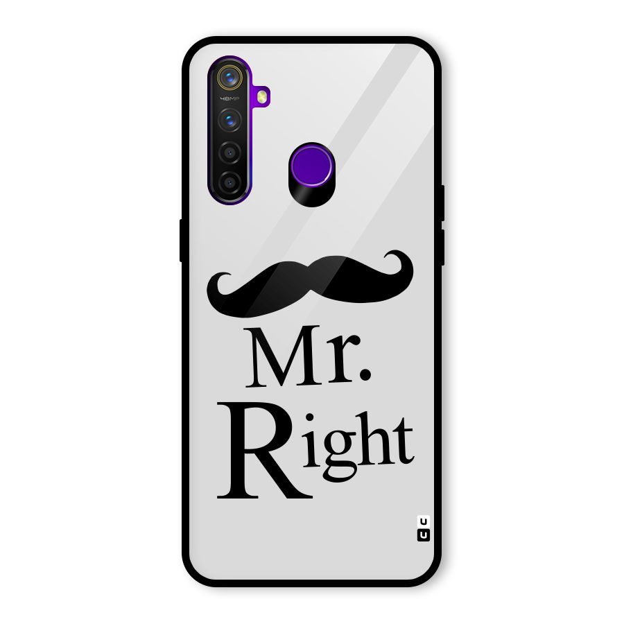 Mr. Right. Glass Back Case for Realme 5 Pro