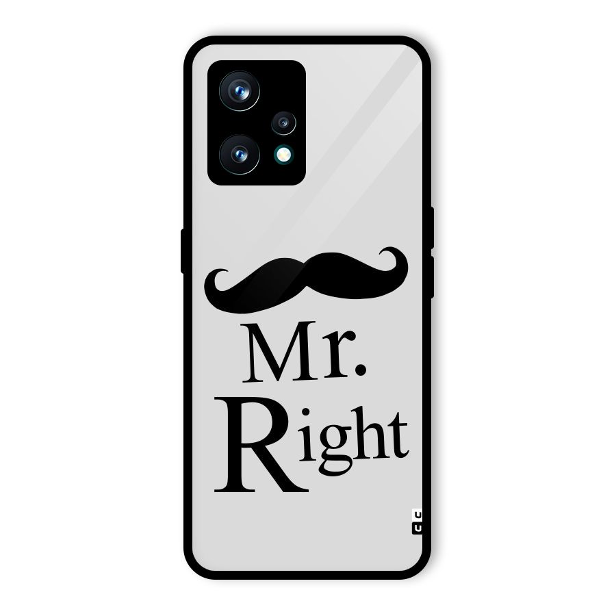 Mr. Right. Glass Back Case for Realme 9 Pro Plus 5G