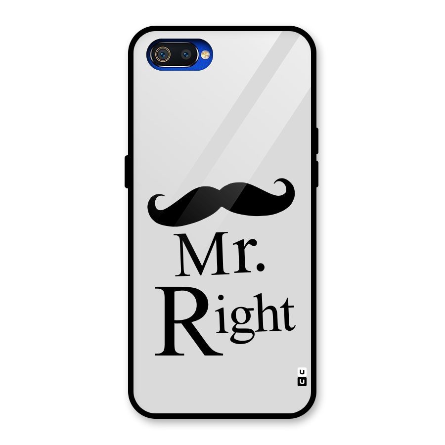 Mr. Right. Glass Back Case for Realme C2