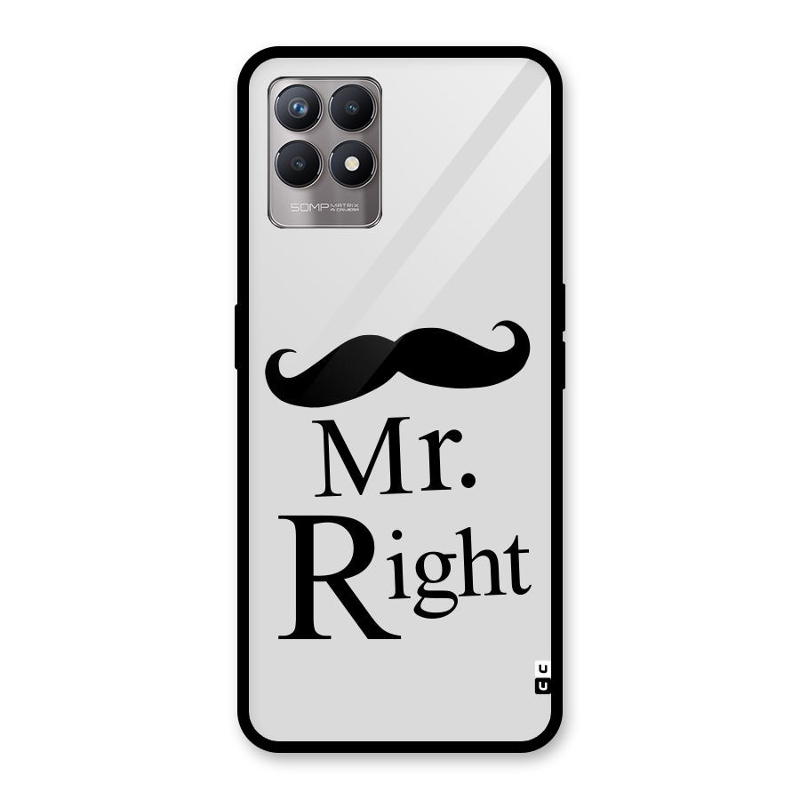 Mr. Right. Glass Back Case for Realme Narzo 50