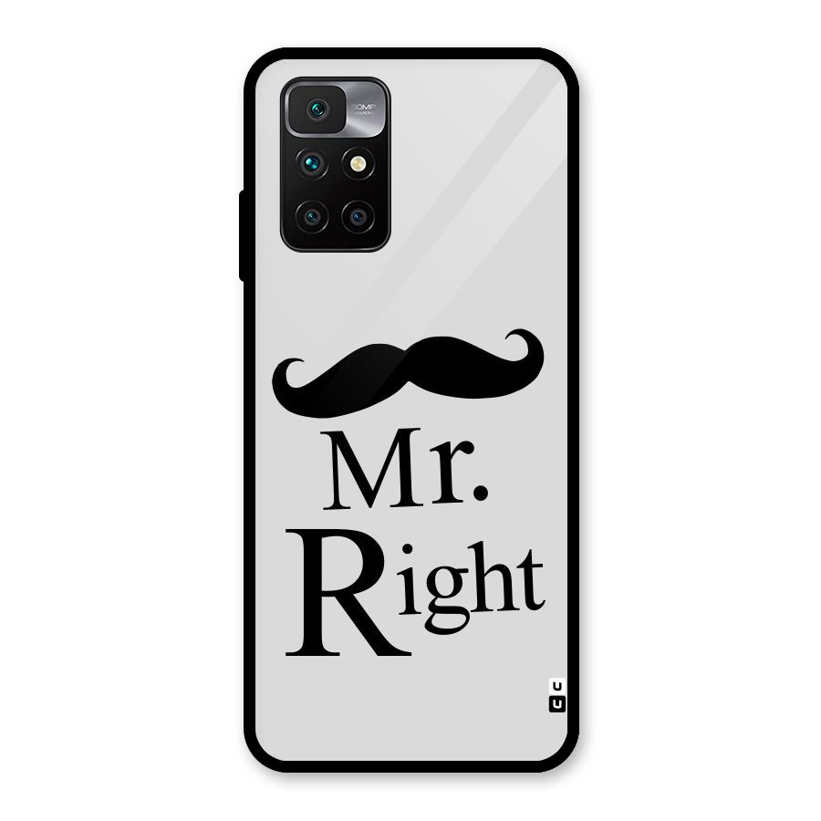 Mr. Right. Glass Back Case for Redmi 10 Prime