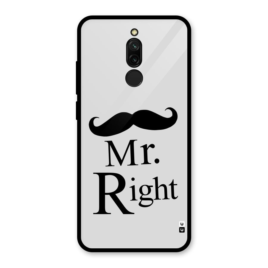 Mr. Right. Glass Back Case for Redmi 8
