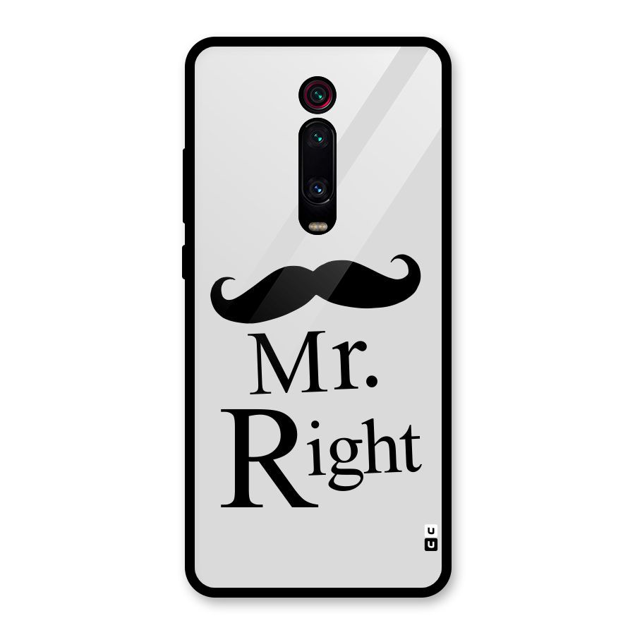 Mr. Right. Glass Back Case for Redmi K20