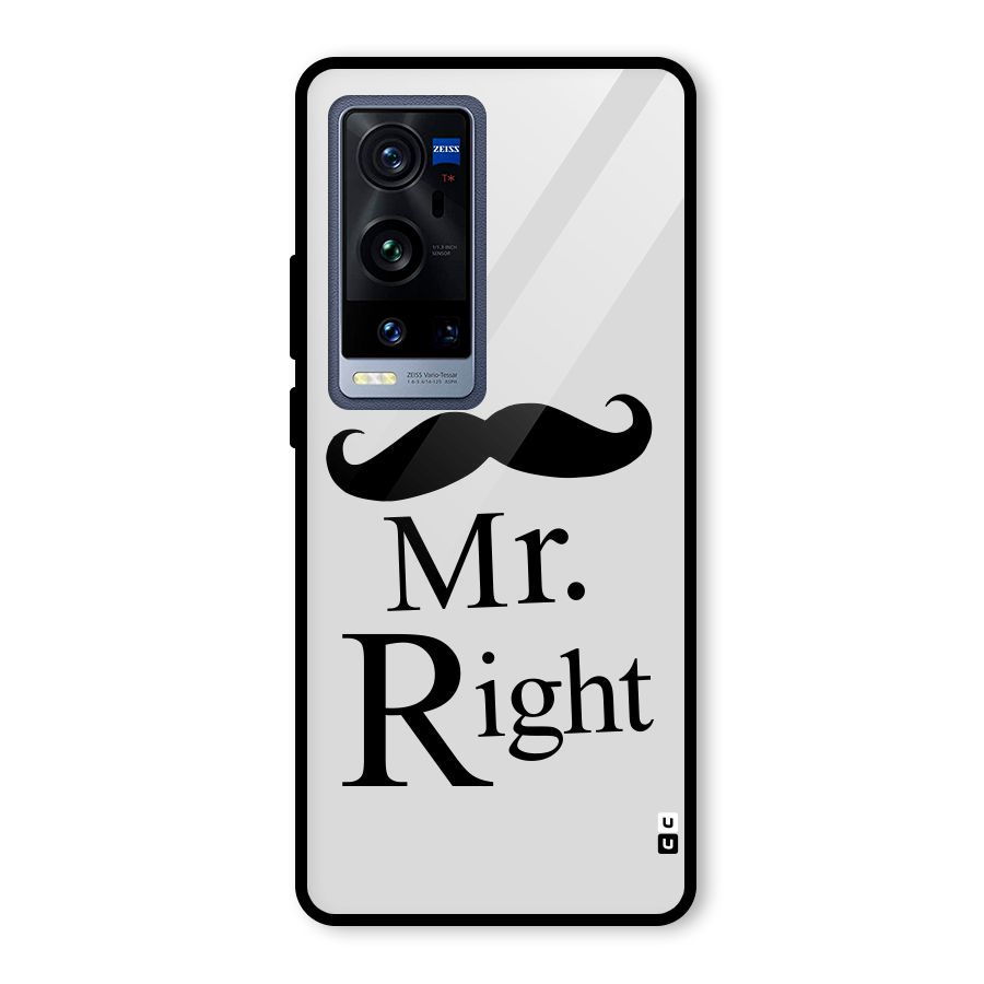 Mr. Right. Glass Back Case for Vivo X60 Pro Plus