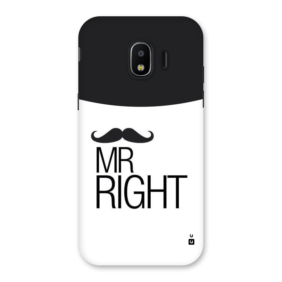 Mr. Right Moustache Back Case for Galaxy J2 Pro 2018
