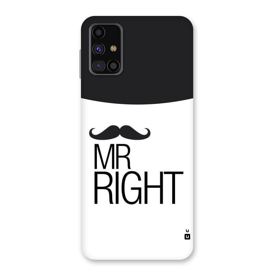 Mr. Right Moustache Back Case for Galaxy M31s
