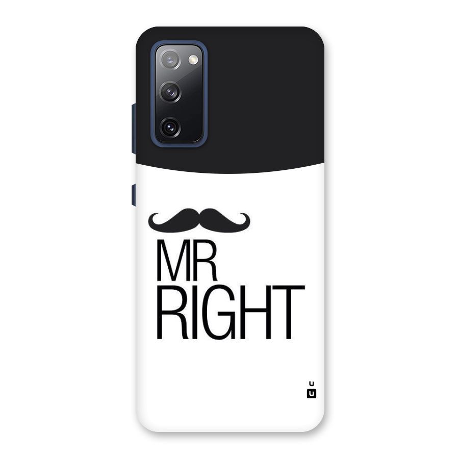 Mr. Right Moustache Back Case for Galaxy S20 FE