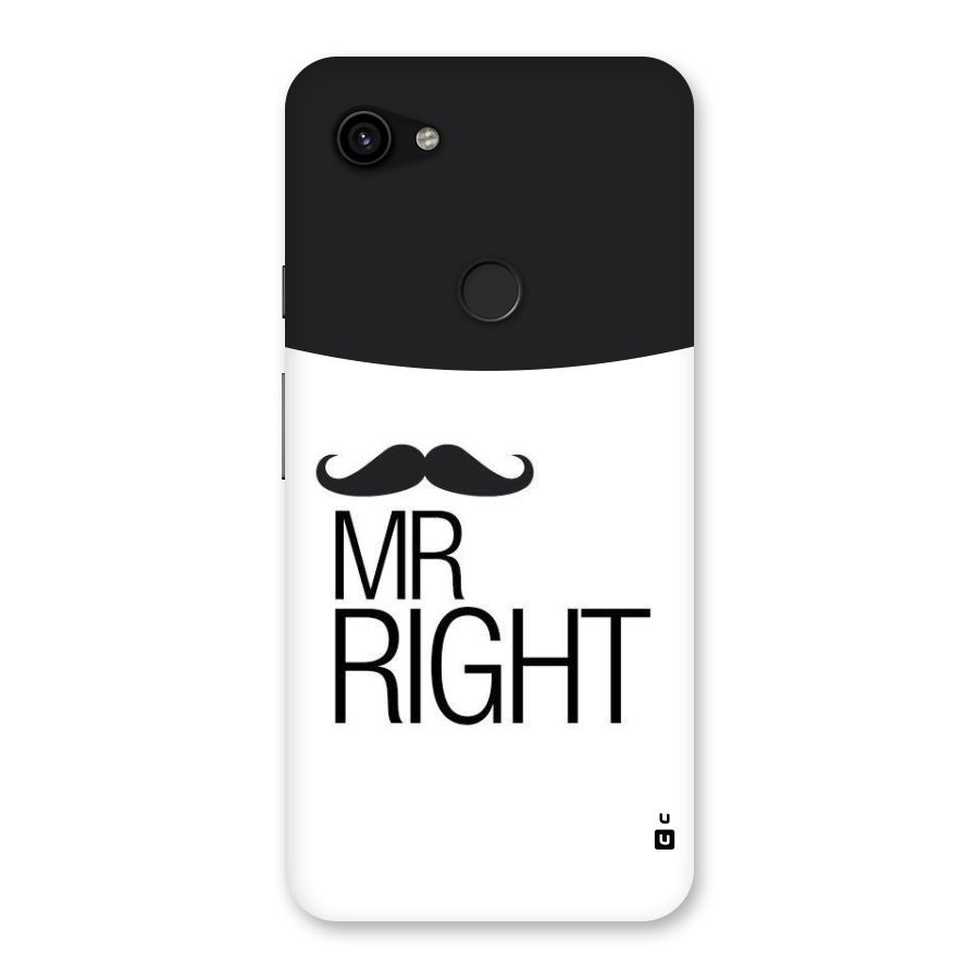 Mr. Right Moustache Back Case for Google Pixel 3a XL