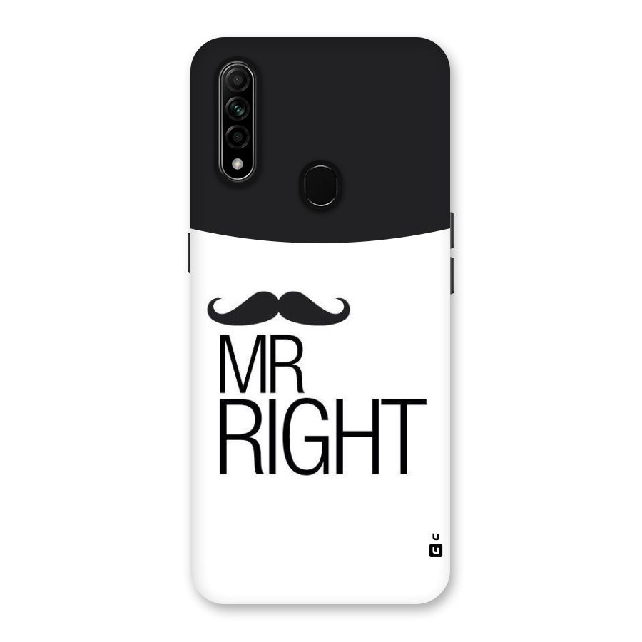 Mr. Right Moustache Back Case for Oppo A31