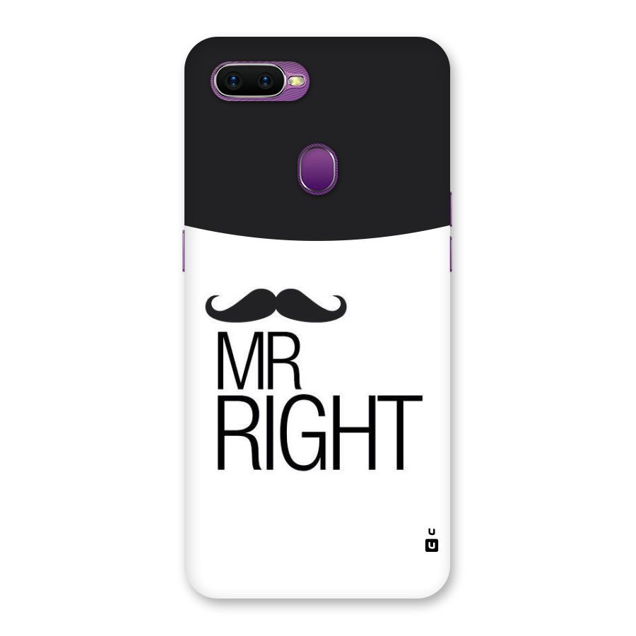 Mr. Right Moustache Back Case for Oppo F9