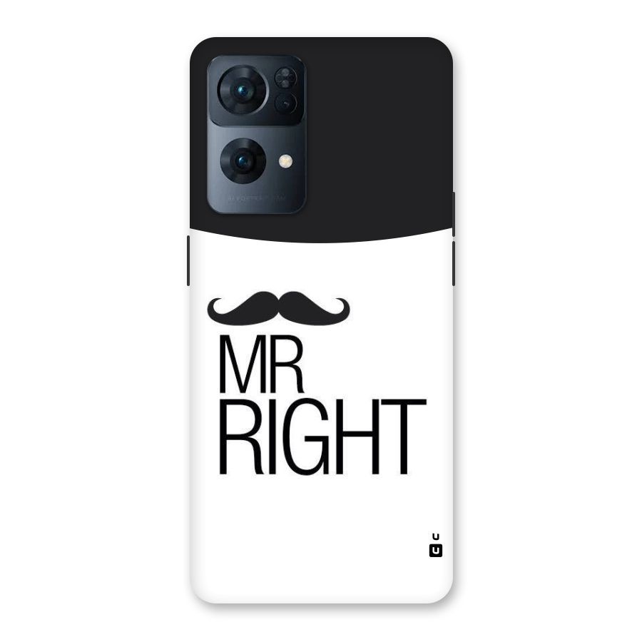 Mr. Right Moustache Back Case for Oppo Reno7 Pro 5G
