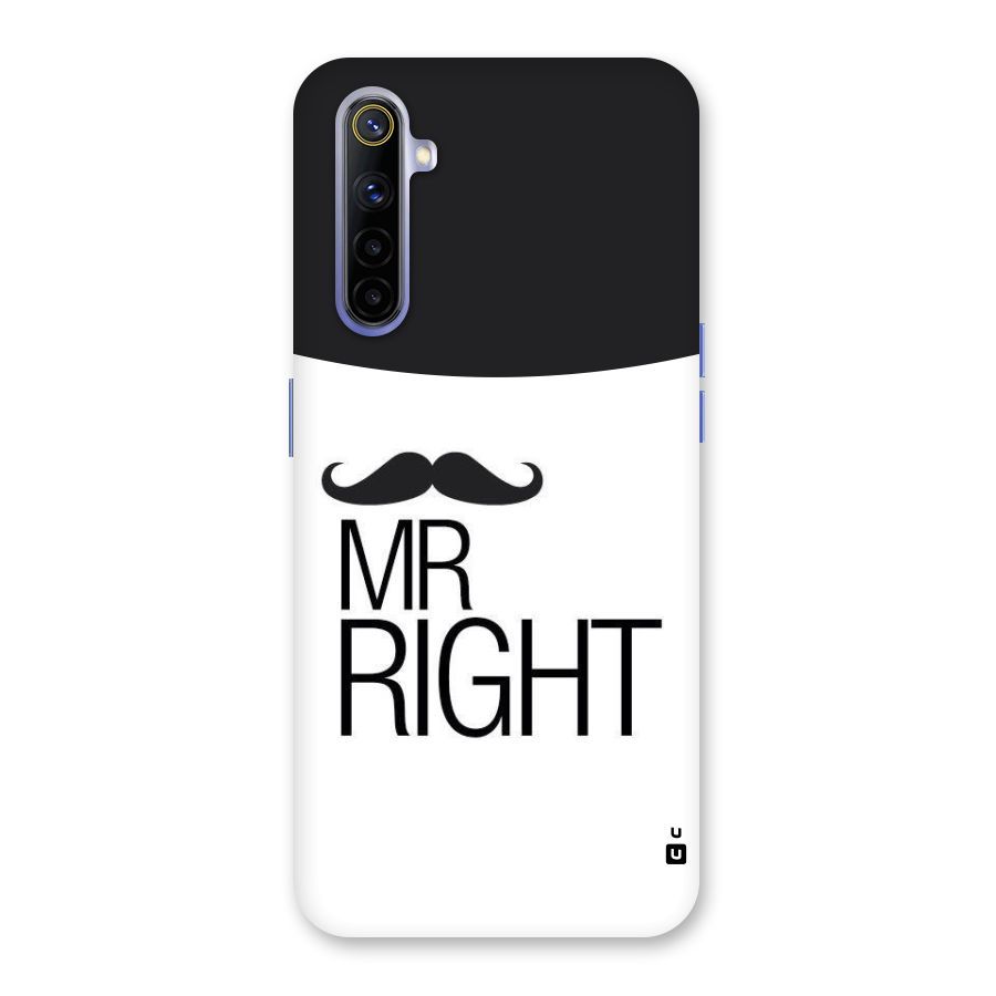 Mr. Right Moustache Back Case for Realme 6