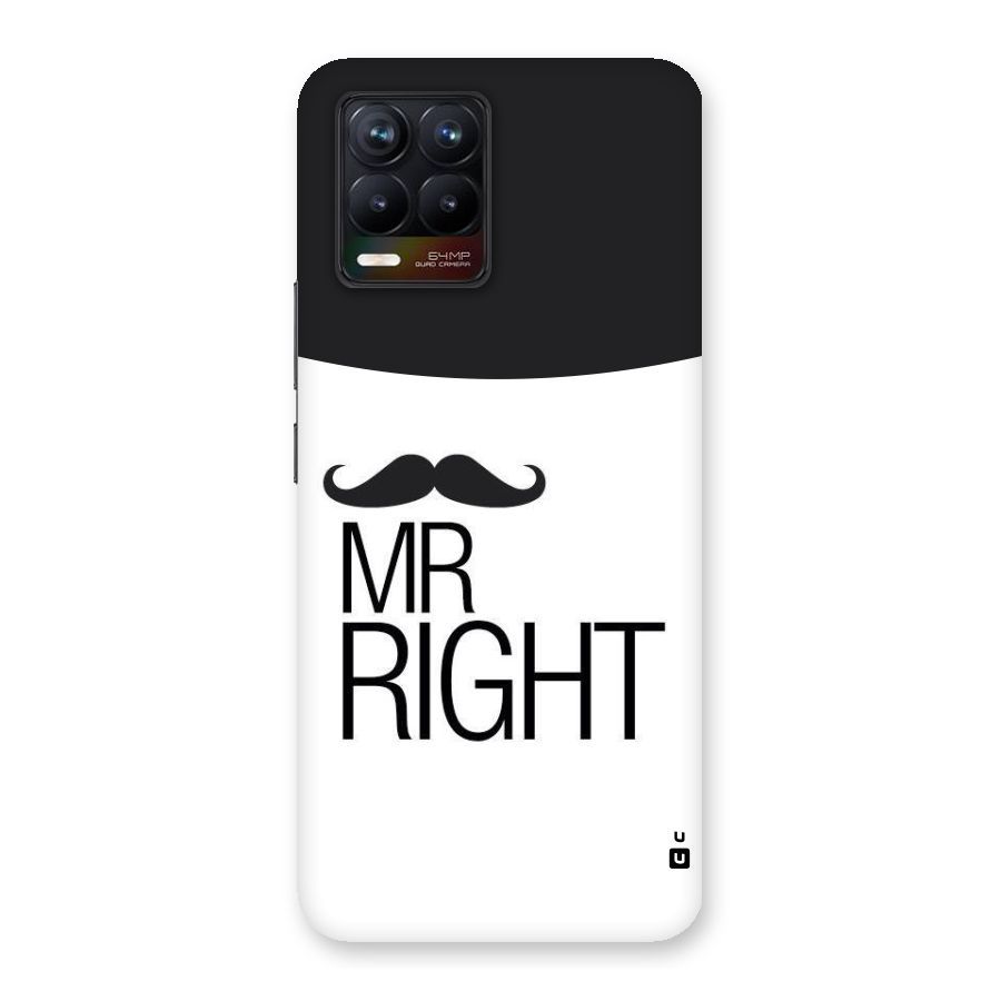 Mr. Right Moustache Back Case for Realme 8