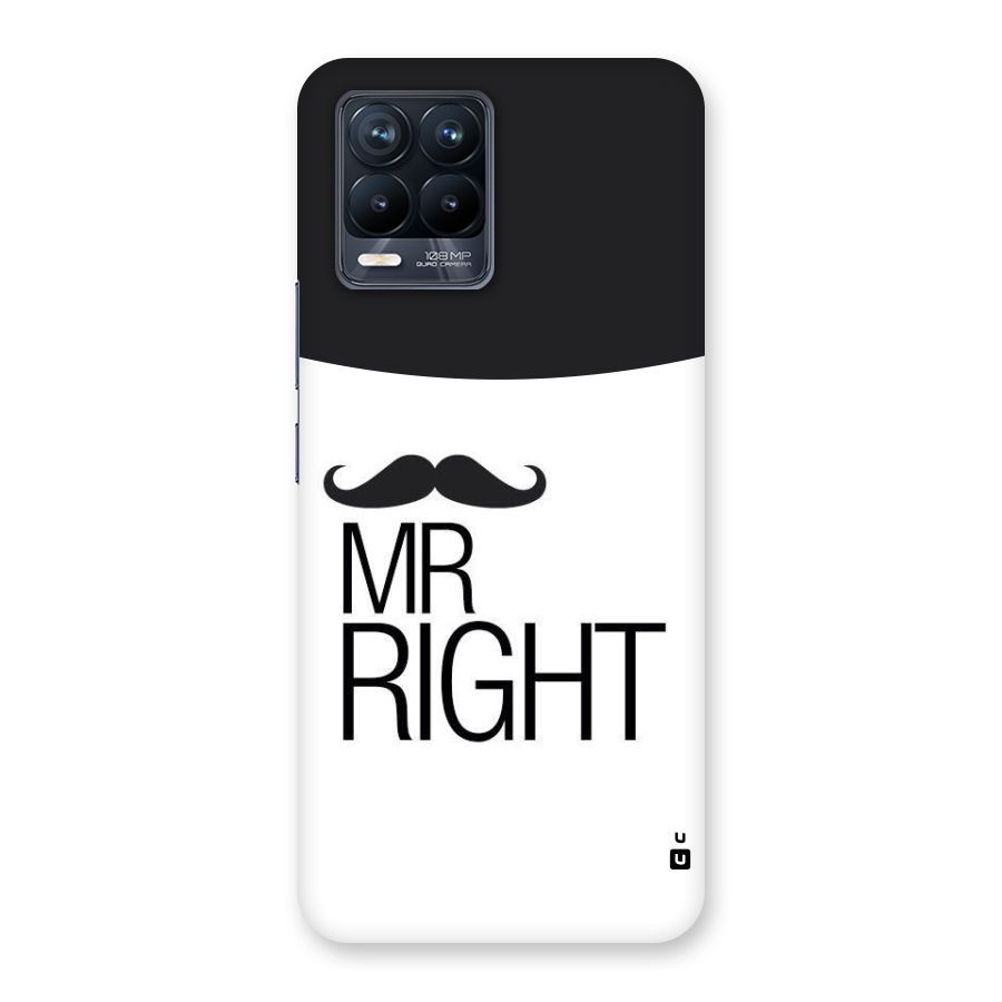 Mr. Right Moustache Back Case for Realme 8 Pro