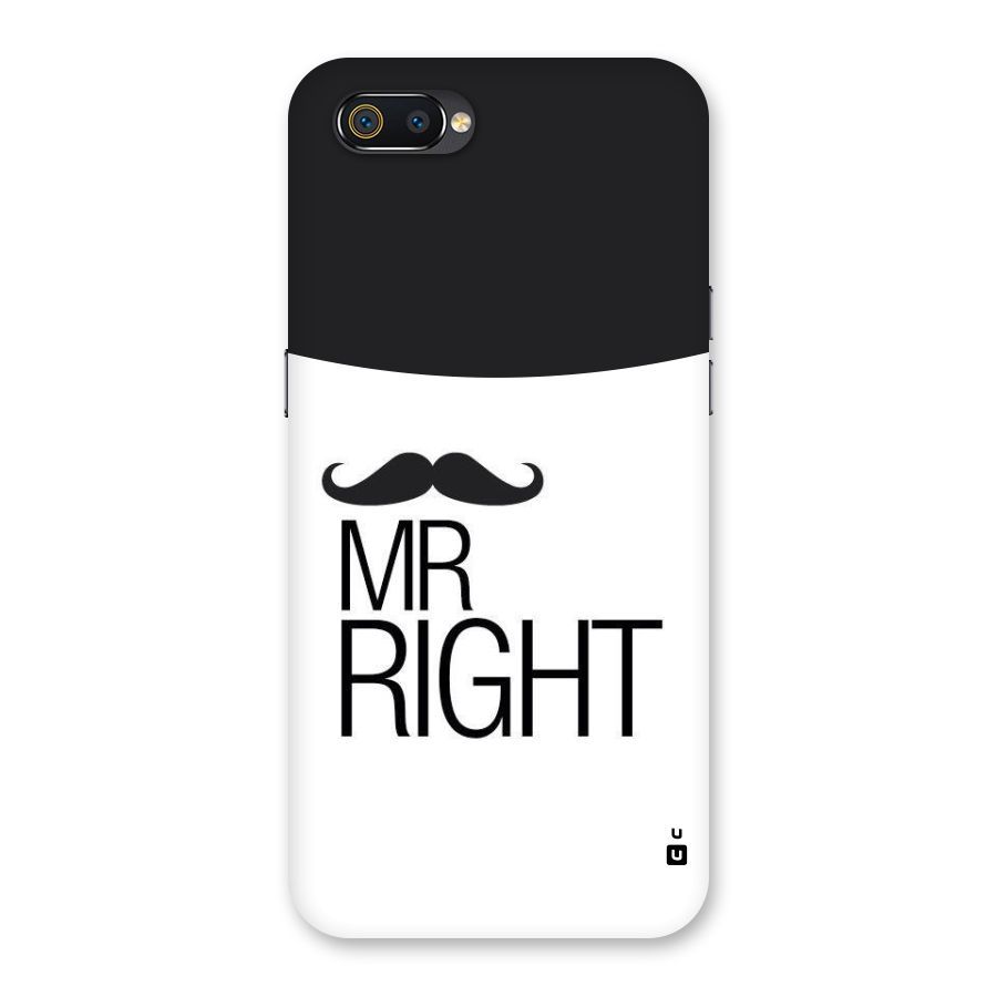 Mr. Right Moustache Back Case for Realme C2